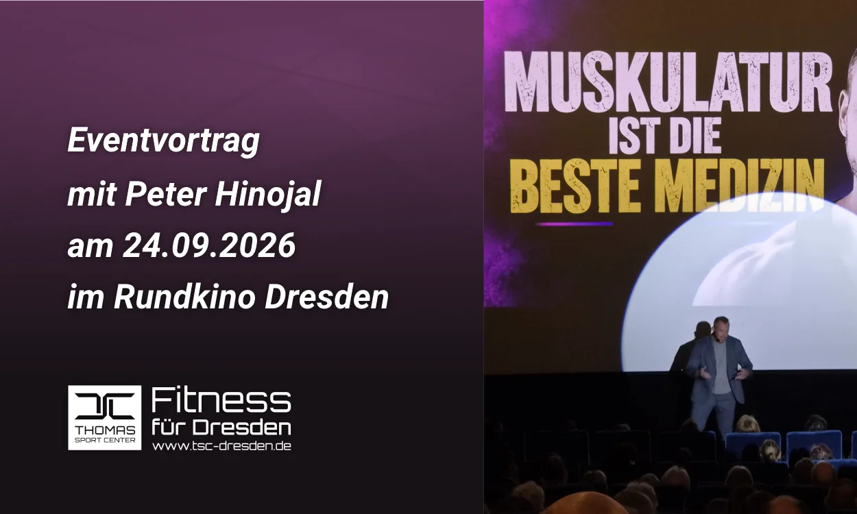 Eventvortrag im Rundkino Dresden zum Thema Muskeln sind die beste Medizin